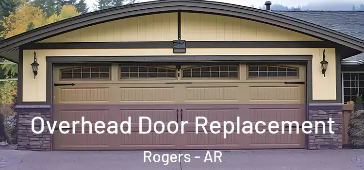  Overhead Door Replacement Rogers - AR