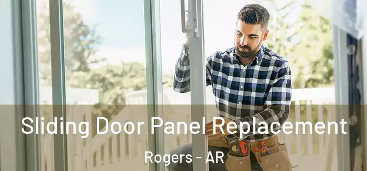  Sliding Door Panel Replacement Rogers - AR